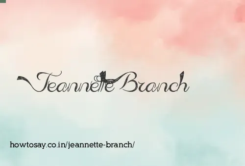 Jeannette Branch