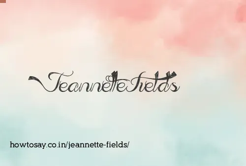Jeannette Fields