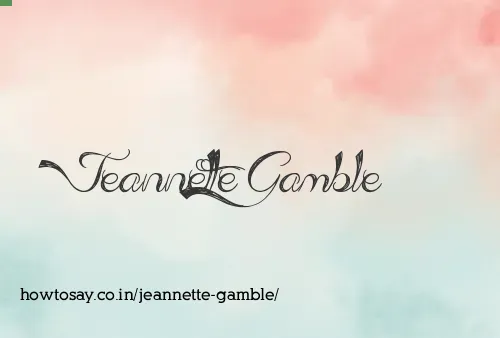 Jeannette Gamble