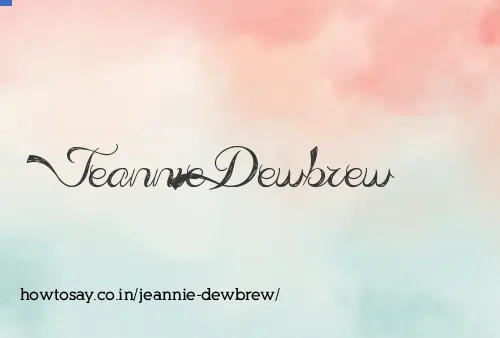 Jeannie Dewbrew