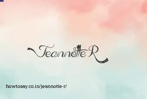 Jeannotte R