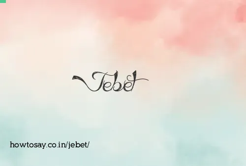 Jebet