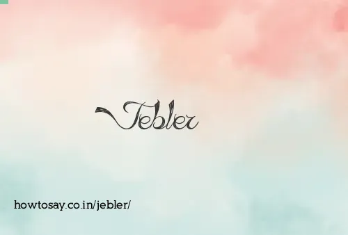 Jebler