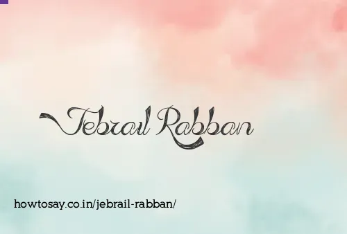 Jebrail Rabban