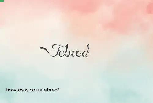 Jebred