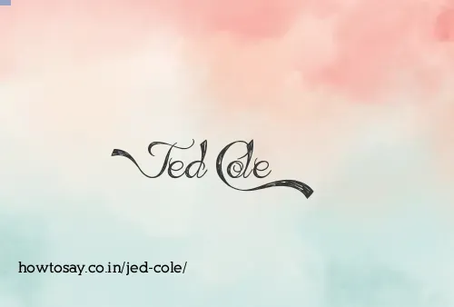 Jed Cole