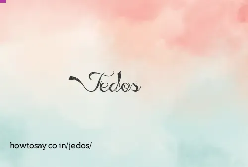 Jedos