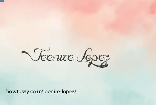 Jeenire Lopez