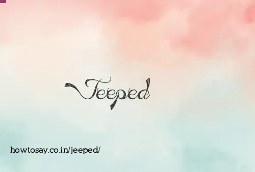 Jeeped