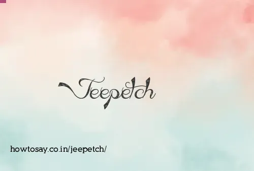 Jeepetch