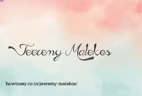 Jeeremy Malekos