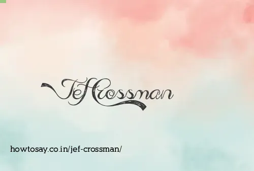 Jef Crossman