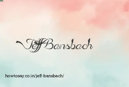 Jeff Bansbach