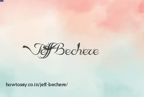 Jeff Bechere