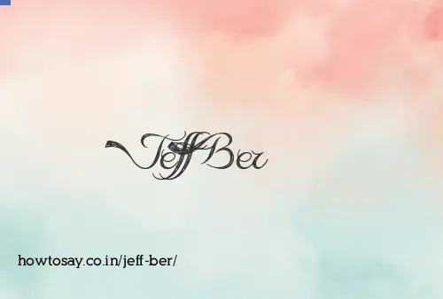 Jeff Ber