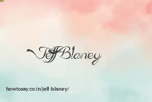 Jeff Blaney