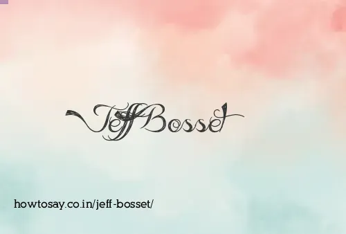 Jeff Bosset
