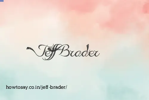 Jeff Brader