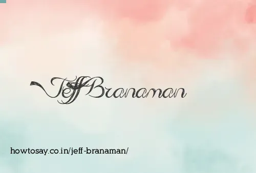 Jeff Branaman