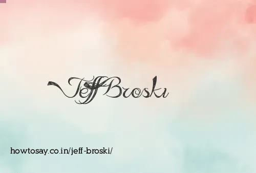 Jeff Broski