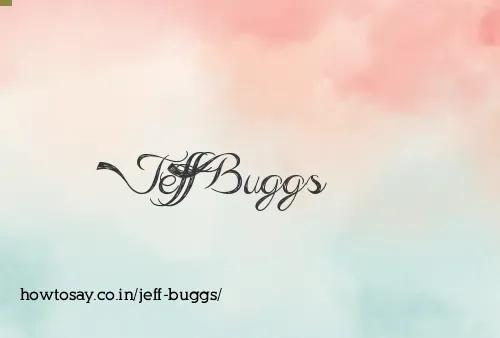 Jeff Buggs