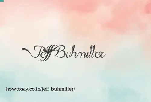 Jeff Buhmiller