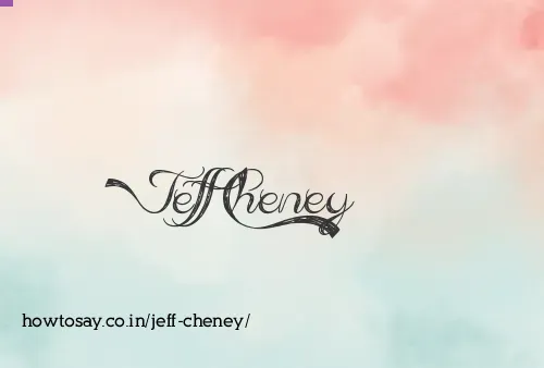 Jeff Cheney