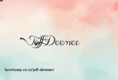 Jeff Deemer