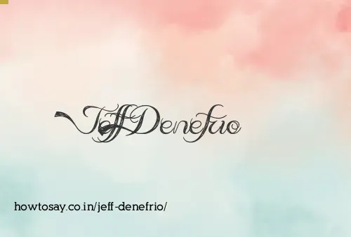 Jeff Denefrio