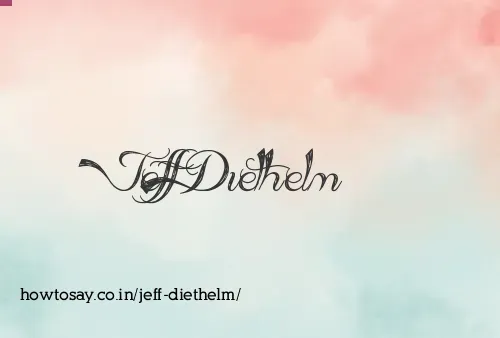 Jeff Diethelm
