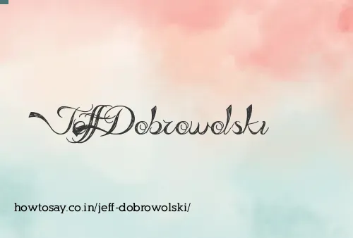 Jeff Dobrowolski