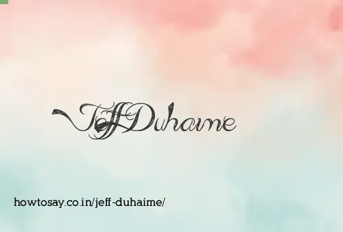 Jeff Duhaime