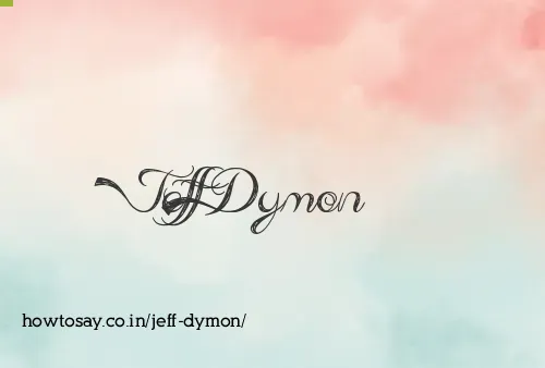 Jeff Dymon