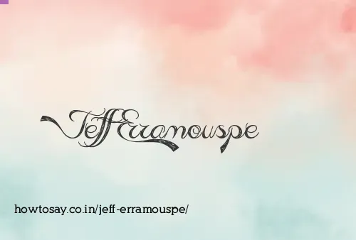 Jeff Erramouspe