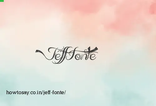 Jeff Fonte