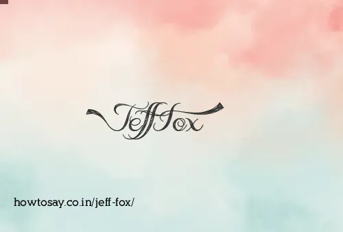 Jeff Fox