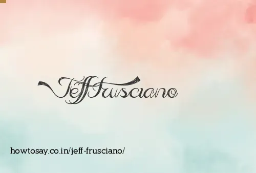 Jeff Frusciano