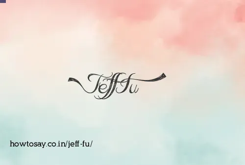 Jeff Fu
