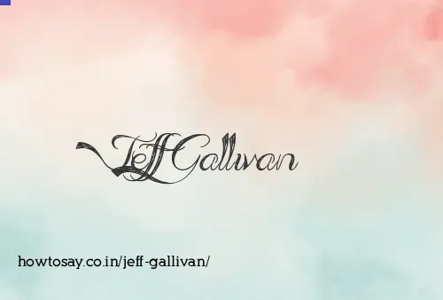 Jeff Gallivan