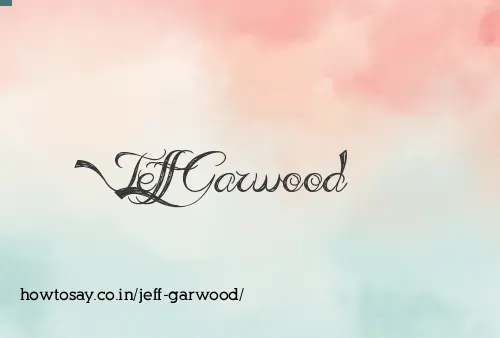 Jeff Garwood