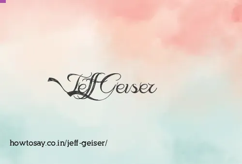 Jeff Geiser