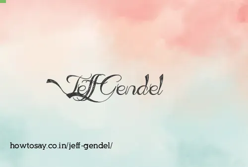 Jeff Gendel