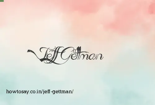 Jeff Gettman