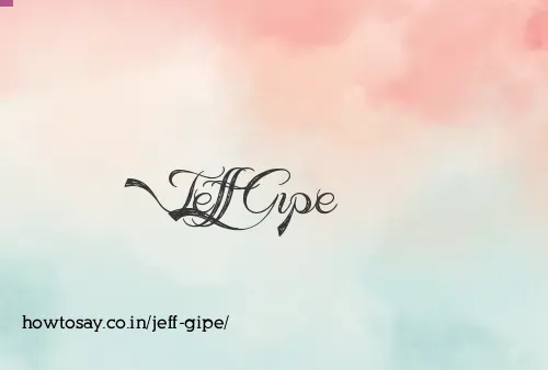 Jeff Gipe