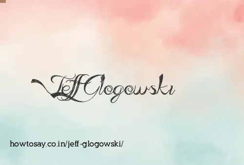Jeff Glogowski