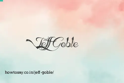 Jeff Goble