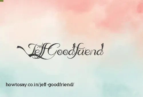 Jeff Goodfriend