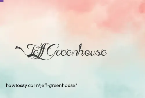 Jeff Greenhouse