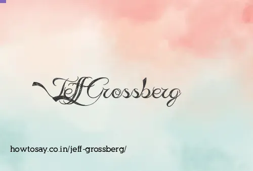 Jeff Grossberg