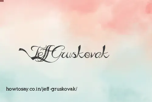 Jeff Gruskovak